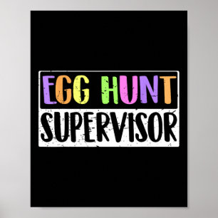 Ei Hunt Supervisor - Ei Jacht Partij Mam Pap Ad Poster