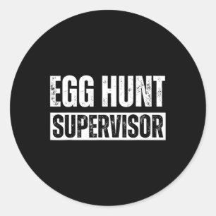 Ei Hunt Supervisor - Ei Jacht Partij Mam Pap Ad Ronde Sticker