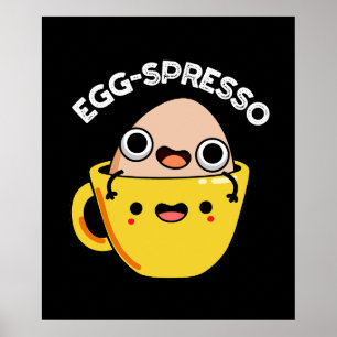 Ei-spresso Grappig Ei Koffie Pun Donker BG Poster