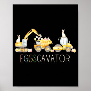 Eieren Cavator Bouwvoertuig Gelukkige Pasen Poster