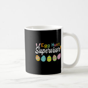 Eierenjacht Supervisor Grappige Pasen T-shirts Mam Koffiemok