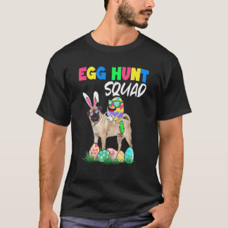 Eierjacht Squad Pasen Eieren Rijden Konijn Pug Hon T-shirt