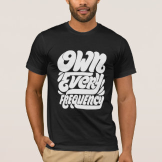Eigen elke frequentie2 t-shirt