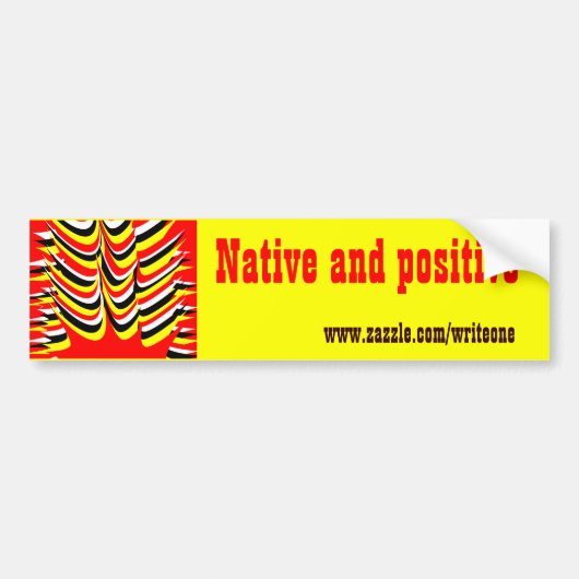 eigen en positief bumpersticker (Voorkant)