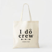 Eigen naam Diamond I Do Crew Wedding Tote Bag (Voorkant)
