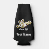 Eigen naam Lager dan leven Bierflesje Kooler Flesjeskoeler (Voorkant)
