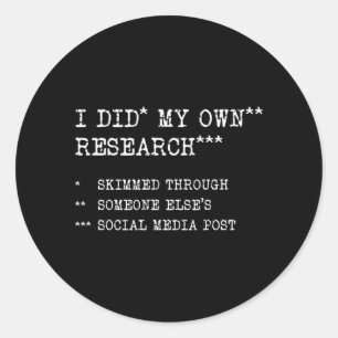 Eigen Onderzoek Grappig Sarcasme Meme Humor Ronde Sticker
