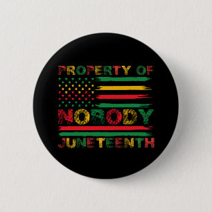Eigendom van niemand Juneteenth Amerikaanse vlag Ronde Button 5,7 Cm