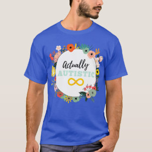 Eigenlijk autistisch 6 t-shirt