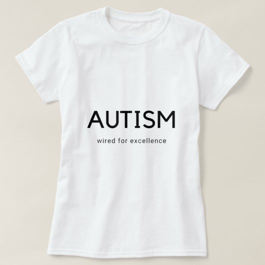Eigenlijk Autistisch bewustzijn Neurodiversiteit T-shirt (Design voorkant)