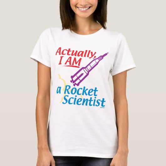 Eigenlijk ben ik een Rocket Scientist. T-shirt (Voorkant)