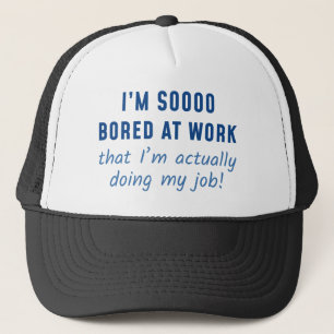 Eigenlijk doe ik mijn werk trucker pet