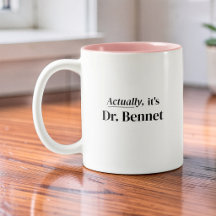 Eigenlijk is het Dr. Funny Doctorate Graduate Naam