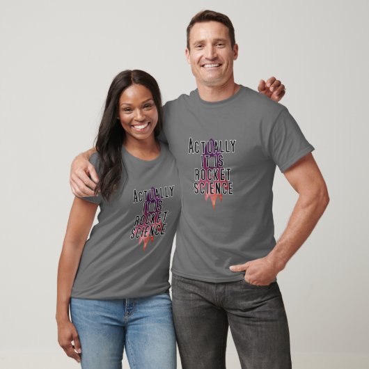Eigenlijk is het raketwetenschap t-shirt (Unisex)