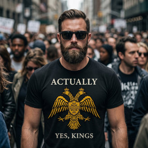 Eigenlijk Ja Koningen Orthodoxe Monarchist Traditi T-shirt
