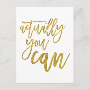 Eigenlijk kun je Motivatie citaat wit / goud Briefkaart