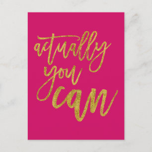 Eigenlijk kun je Motivatie Quote Hot Pink/Gold Briefkaart