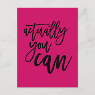 Eigenlijk kunt u Motivatie Quote Hot Pink / zwart Briefkaart