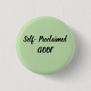 Eigenverklaarde Gek Ronde Button 3,2 Cm