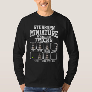 Eigenwijze Hond Trucs Miniatuur Schnauzer Hond Moe T-shirt