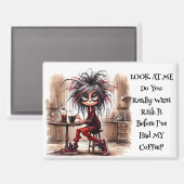Eigenzinnige Coffee Lady Risico It Magnet Magneet (Voorkant / Achterkant)