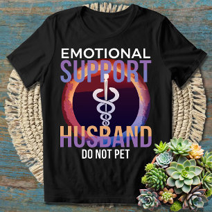 Eigenzinnige Humor - Emotional Support Husband Gez T-shirt