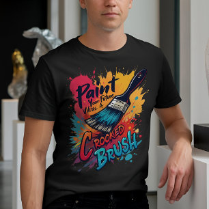 Eigenzinnige penseel met Inspirerend typografie T-shirt