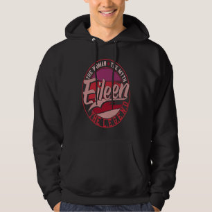 Eileen the Lady of Myth the the Legend Hoodie