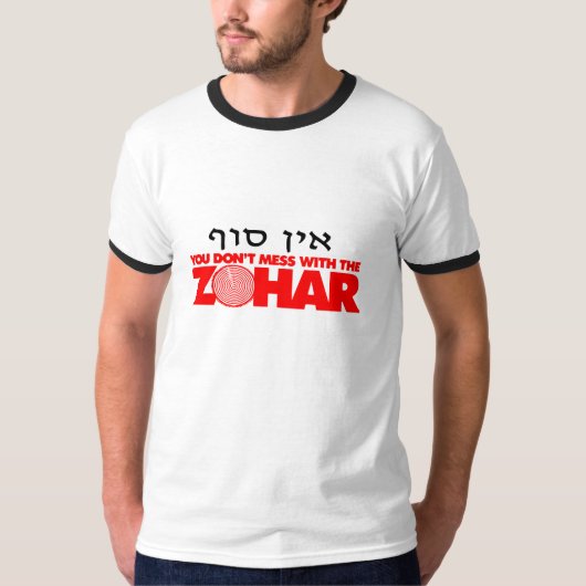 Ein Sof: Mess niet met de Zohar donker T-shirt (Voorkant)