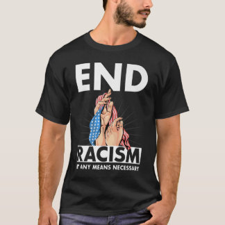 Eind racisme op alle mogelijke manieren die de Ame T-shirt