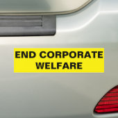EINDE CORPORATE WELFARE BUMPERSTICKER (Op auto)