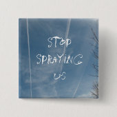 Einde die ons bespuiten! De Button van het (Voorkant)