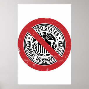Einde Fed Federal Reserve Libertarian Poster