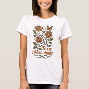 Einde giftige mannelijkheid feministische bloemige t-shirt