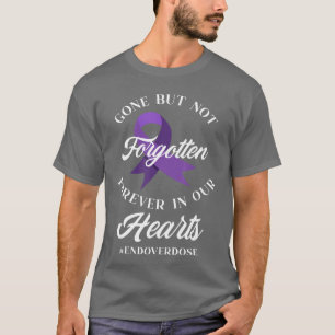 Einde Overdosis Geliefde Gedenk Overdosis Bewustzi T-shirt