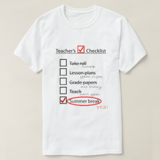 Einde schooljaar checklist leraar t-shirt
