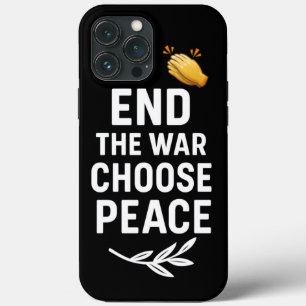 Einde van de oorlog Kies Vrede - Motivatie iPhone 13 Pro Max Hoesje