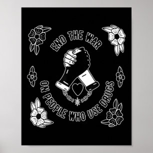Einde van de oorlog tegen mensen die drugs gebruik poster