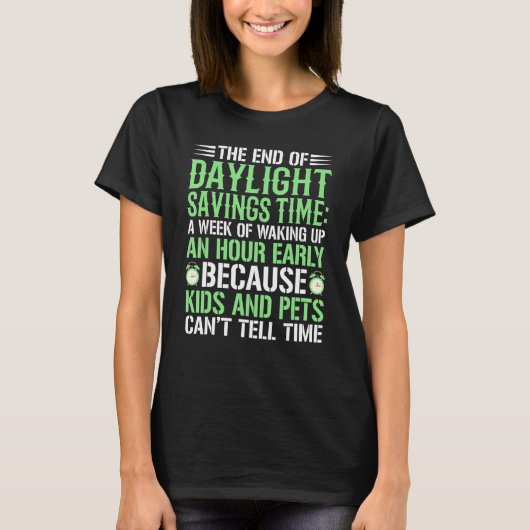 Einde van de zomertijd Funny Daylight Saving T-shirt (Voorkant)