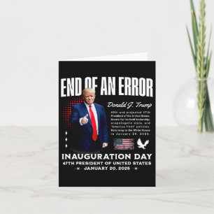 Einde van een fout - Trump Inauguration Day Memori Kaart