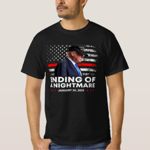 Einde van een nachtmerrie Trump won inauguratiedag T-shirt