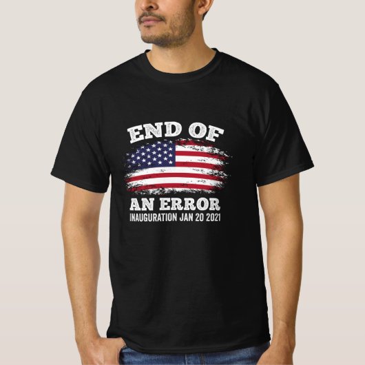 Einde van fout Biden Harris Inauguration 2021 T-shirt (Voorkant)