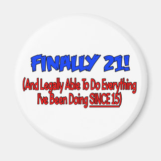 Eindelijk 21! magneet