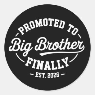 Eindelijk gepromoveerd tot Big Brother 2026 Baby A Ronde Sticker