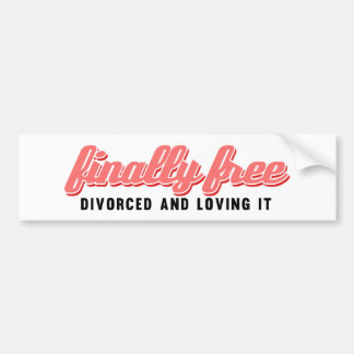Eindelijk gratis Funny Divorce Bumpersticker
