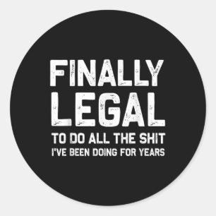 Eindelijk legaal grappig 21e verjaardag cadeau voo ronde sticker