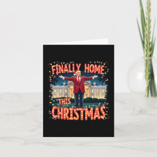 Eindelijk thuis deze kerstviering Trump Appa Kaart