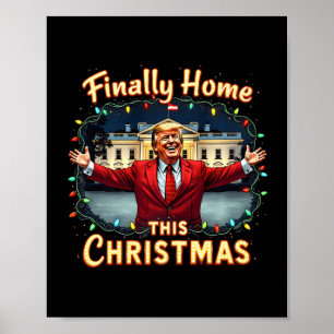 Eindelijk thuis deze kerstviering Trump Appa Poster