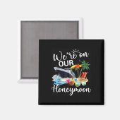 Eindelijk waren we op onze huwelijksreis romantisc magneet (Voorkant / Achterkant)