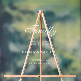 Eindelijk White Script Wedding Welkom Acryl Bord